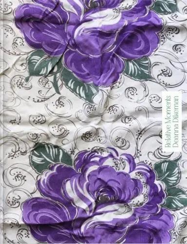 Deanna Dikeman Relative Moments