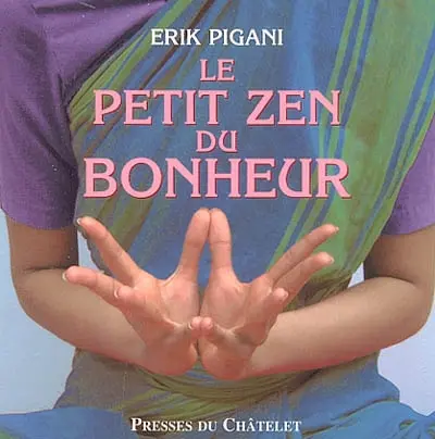 Le petit zen du bonheur