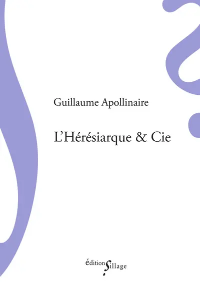L'hérésiarque & Cie