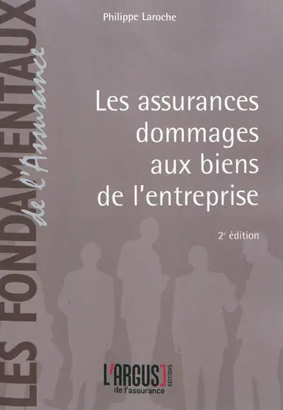 Les assurances dommages aux biens de l'entreprise