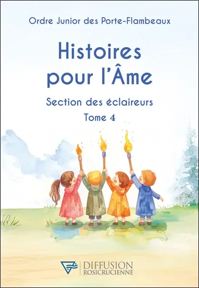 Histoires pour l'âme : section des éclaireurs. Vol. 4
