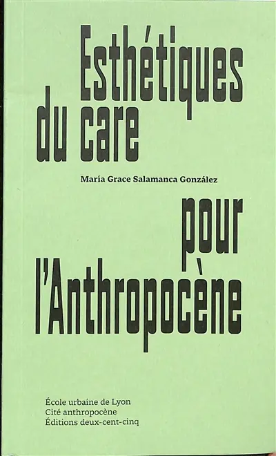 Esthétiques du care pour l'anthropocène