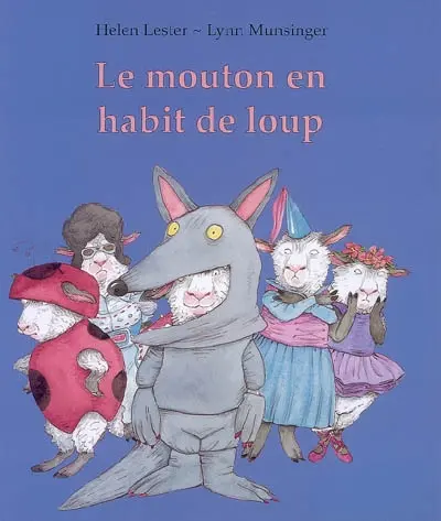 Le mouton en habit de loup
