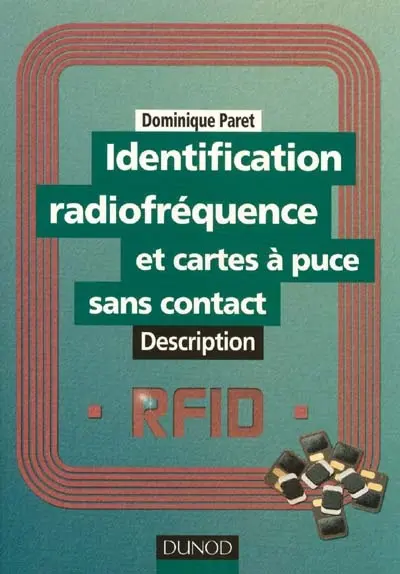 Identification, radiofréquence et cartes à puces sans contact : description