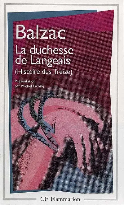 Histoire des Treize. La duchesse de Langeais