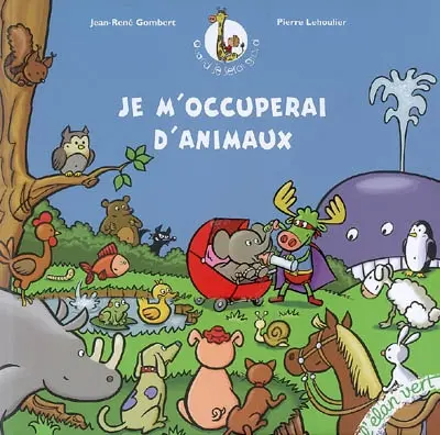 Je m'occuperai d'animaux