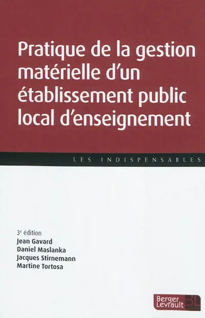 Pratique de la gestion matérielle d'un établissement public local d'enseignement