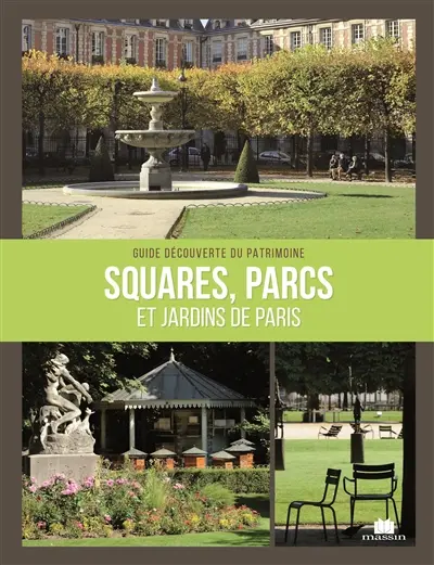 Squares, parcs et jardins de Paris