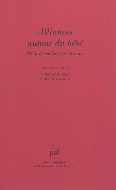 Alliances autour du bébé : de la recherche à la clinique