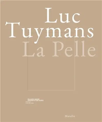 Luc Tuymans : La Pelle