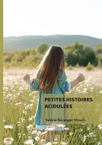 Petites histoires acidulées