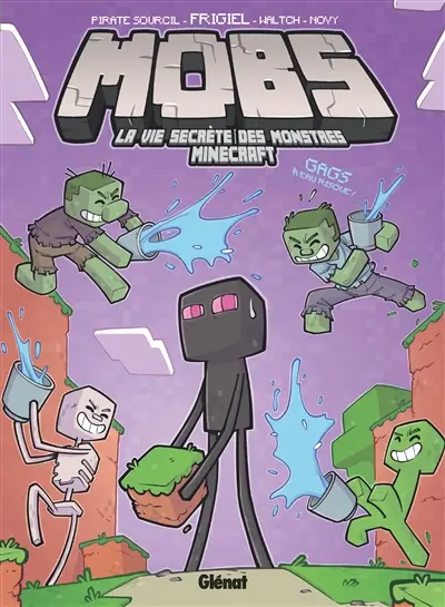 Mobs. Vol. 2. Gags à eau risque