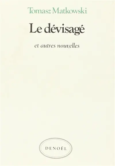 Le Dévisagé