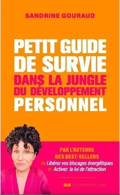 Petit guide de survie dans la jungle du développement personnel