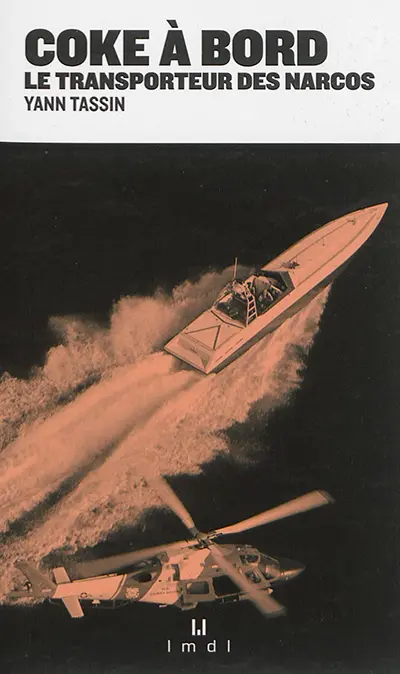 Coke à bord : le transporteur des narcos