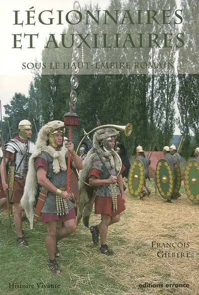 Légionnaires et auxiliaires sous le Haut-Empire romain