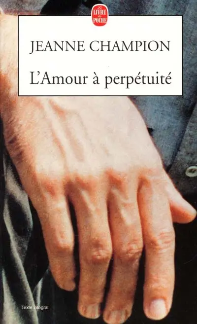 L'amour à perpétuité