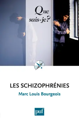 Les schizophrénies