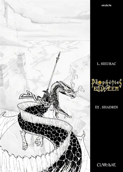 Les prophéties Elween. Vol. 3. Shadrin