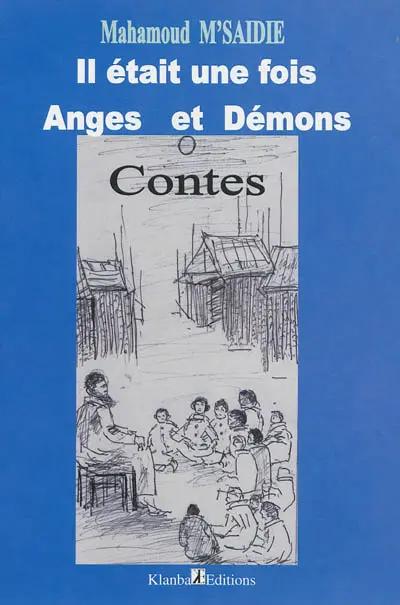 Il était une fois anges et démons : contes