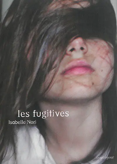 Les fugitives