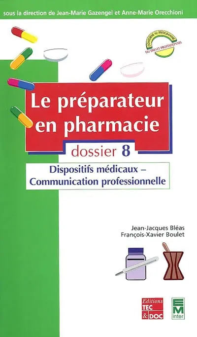 Dispositifs médicaux, communication professionnelle