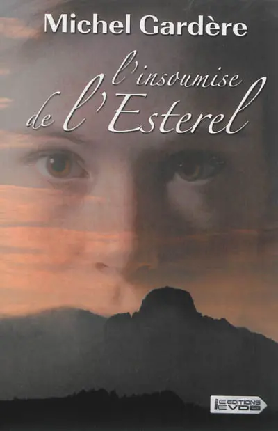 L'insoumise de l'Esterel