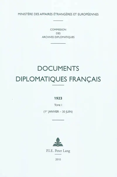 Documents diplomatiques français : 1923. Vol. 1. 1er janvier-30 juin