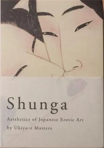 Shunga Aesthetics of Japanese Erotic Art by Ukiyo-e masters