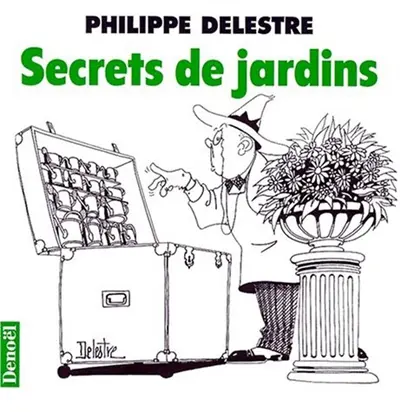 Secrets de jardins