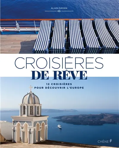 Croisières de rêve : 12 croisières pour découvrir l'Europe