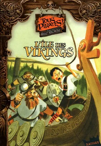 Tous pirates !. Vol. 6. L'île des Vikings