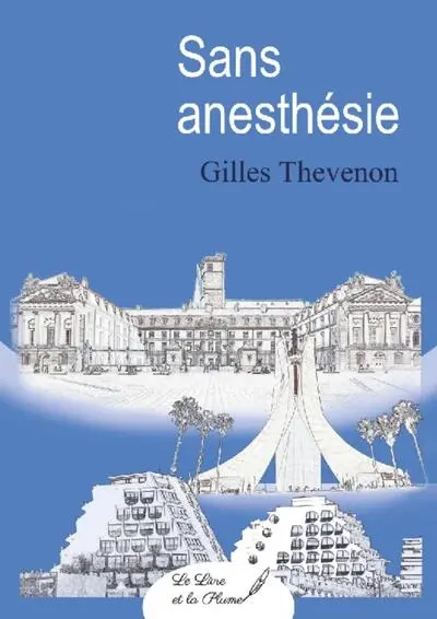 Sans anesthésie