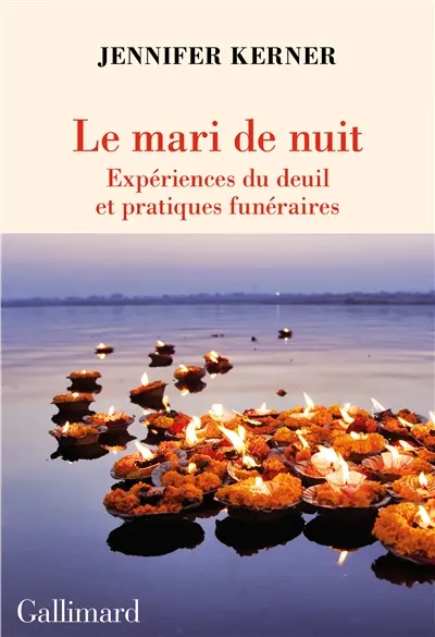 Le mari de nuit, Jennifer Kerner, Gallimard