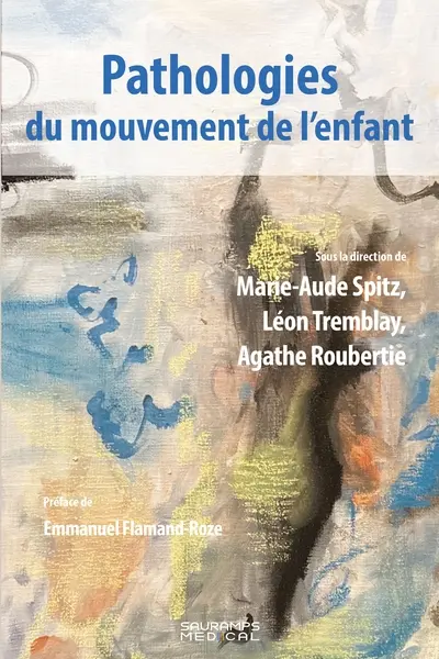 Pathologies du mouvement de l’enfant