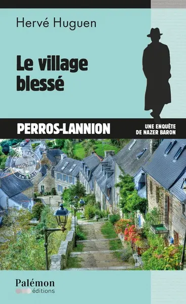 Une enquête de Nazer Baron. Vol. 28. Le village blessé : Perros-Lannion