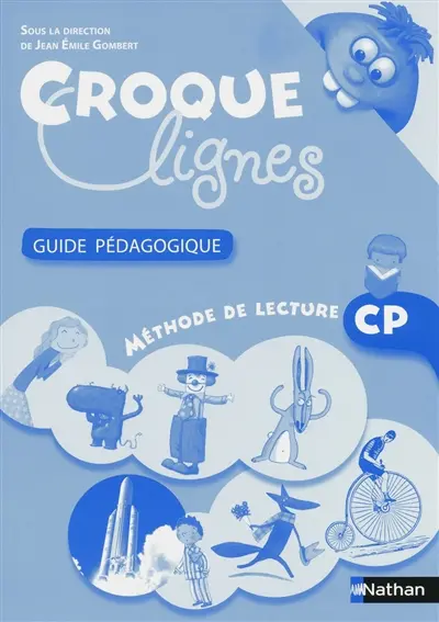 Croques lignes CP : méthode de lecture : guide pédagogique