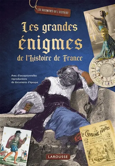 Les grandes énigmes de l'histoire de France