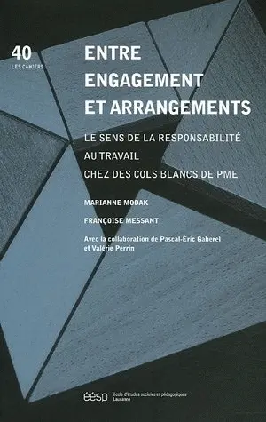 Entre engagement et arrangements : le sens de la responsabilité au travail chez des cols blancs de PME