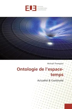 Ontologie de l'espace-temps : Actualité & Continuité