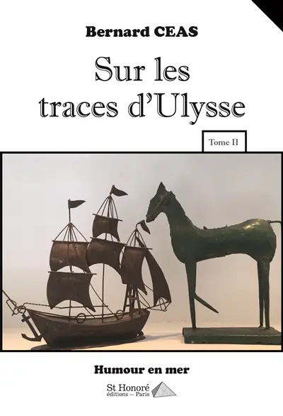 Sur les traces d'Ulysse : humour en mer. Vol. 2