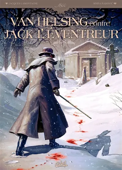 Van Helsing contre Jack l'Eventreur. Vol. 1. Tu as vu le diable