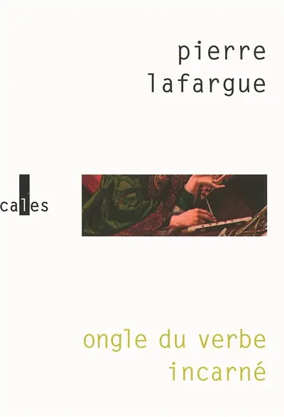 Ongle du verbe incarné
