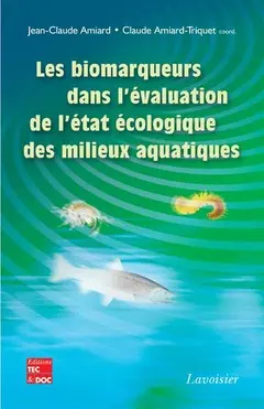 Les biomarqueurs dans l'évaluation de l'état écologique des milieux aquatiques