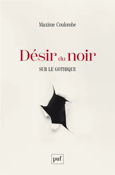 Désir du noir : sur le gothique