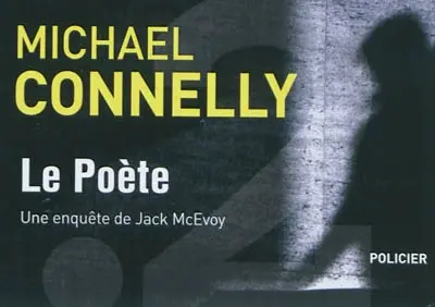 Le poète : une enquête de Jack McEvoy : policier