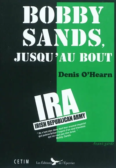 Bobby Sands, jusqu'au bout