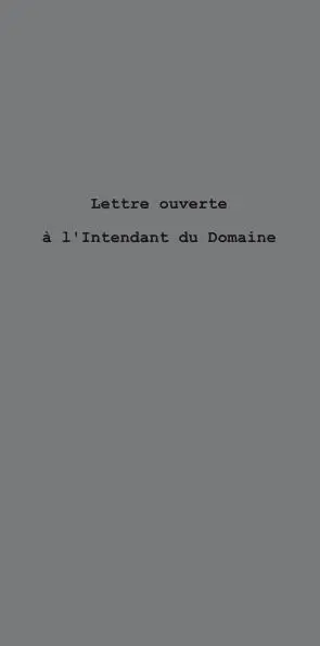 Lettre ouverte à l'intendant du domaine