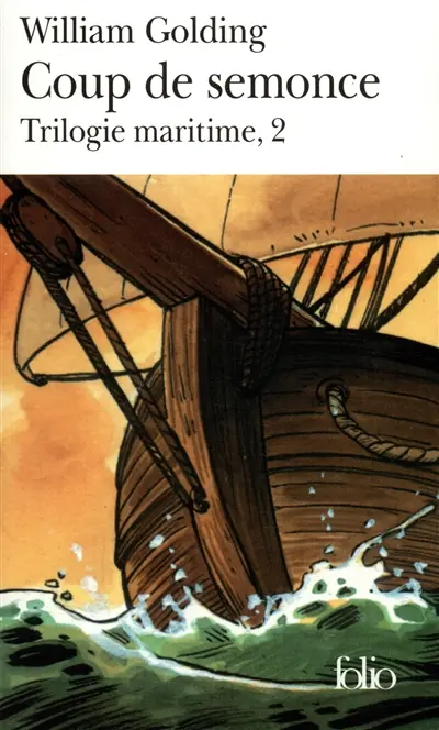 Trilogie maritime. Vol. 2. Coup de semonce