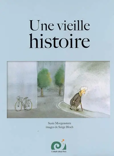 Une vieille histoire